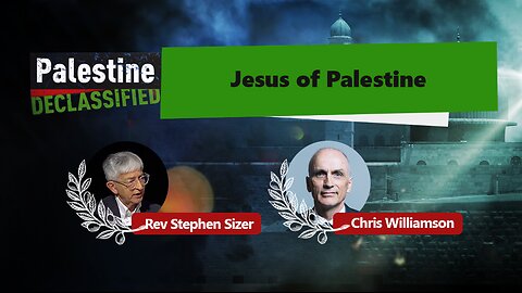 Episode 99: Jesus of Palestine