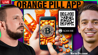 EPISODE 22 THE ORANGE PILL APP w/ MATTEO PELLEGRINI