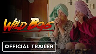Wild Boys - Official Trailer