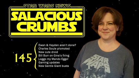 STAR WARS News and Rumor: SALACIOUS CRUMBS Episode 145