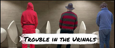 Freddy K in “Trouble in the Urinals”
