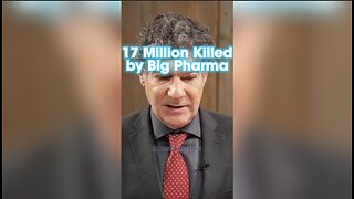 Tucker Carlson & Bret Weinstein: 17 Million People Were Killed by Big Pharma - 1/5/24