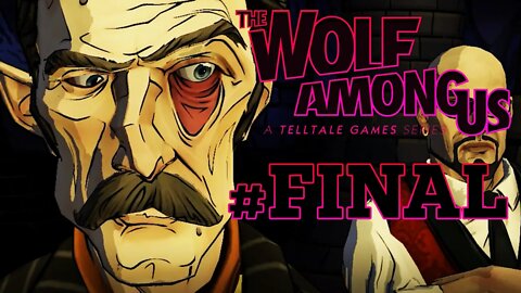 THE WOLF AMONG US - CAPÍTULO 5 | FINAL: O JULGAMENTO!