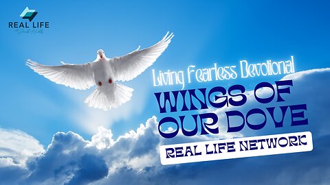 Wings of Our Dove