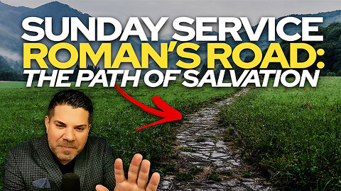 👉 REMNANT REPLAY 👈 • 🙏 Sunday Service • Roman’s Road: The Path of Salvation 🙏