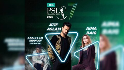 Agay Dekh - HBL PSL Official Anthem 2022 - Atif Aslam, Aima baig & Abdullah Siddiqui -.