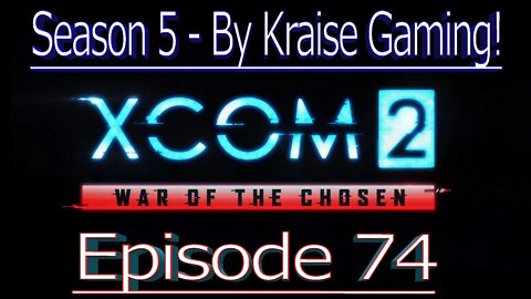 Ep74: Brown Trousers Time! XCOM 2 WOTC, Modded Season 5 (Bigger Teams & Pods, RPG Overhall & More)