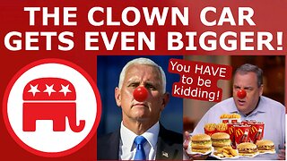 THE CLOWN CAR EXPANDS! - Mike Pence and Chris Christie Announce 2024 Presidential Bids
