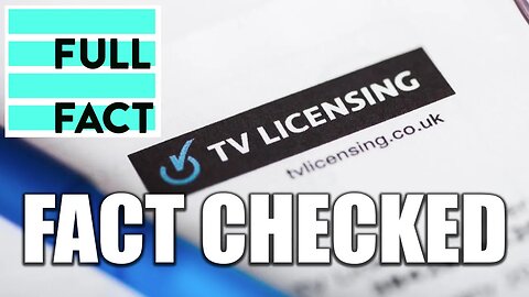 TV Licence Fact Checked - Yeah Right!