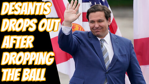 Ron DeSantis Finally Drops Out Of The GOP Presidential Race