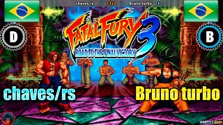 Fatal Fury 3 (chaves/rs Vs. Bruno turbo) [Brazil Vs. Brazil]