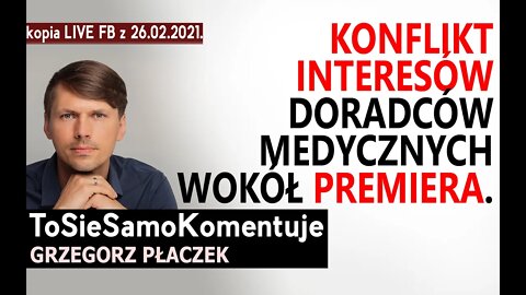 Konflikt interesów doradców medycznych wokół Premiera? Komu NIE zależy na zakończeniu pandemii?