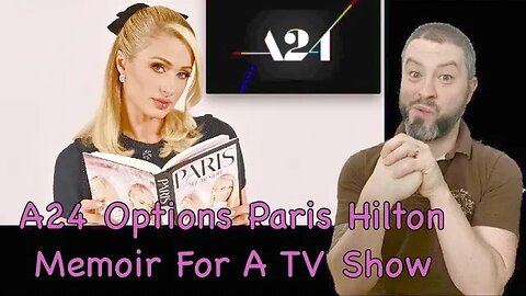 A24 Options Paris Hilton Memoir For Tv Show