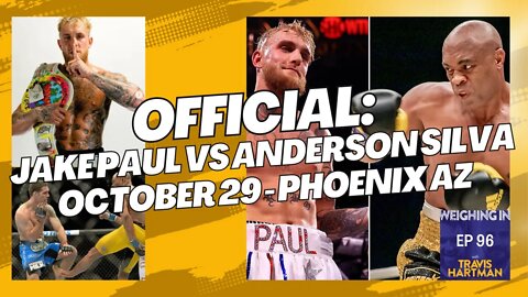 ANDERSON SILVA vs JAKE PAUL Oct 29 - Plus CLARESSA SHIELDS & MIKAELA MAYER both fight this SATURDAY