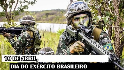 19 De Abril, Dia Do Exército Brasileiro