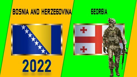 Bosnia and Herzegovina VS Georgia Military Power Comparison 2022 | 🇧🇦vs🇬🇪