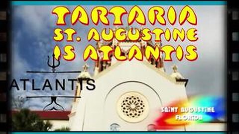 Tartaria Florida- St Augustine is Atlantis-re-upload