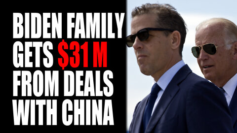 Biden Family Gets $31 MILLION From Deals with China?