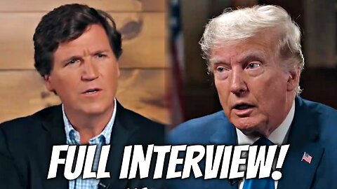 Donald Trump X Tucker Carlson interview (full)