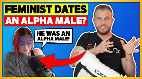 Proof That Feminists Secretly Want Dominant Alpha Males