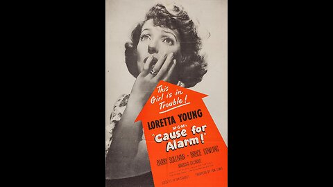 Cause for Alarm! (1951) | Directed by Tay Garnett