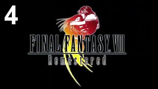 Final Fantasy VIII Remastered (PS4) - Walkthrough Part 4