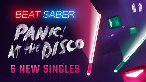Beat Saber: Panic! At The Disco Updated Music Pack | Meta Quest