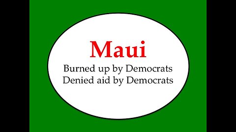 Maui: Burned by Democrats, Held Hostage by Democrats
