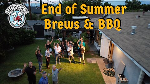 Brewing39 End of Summer Brews & BBQ ~ Buena Park CA