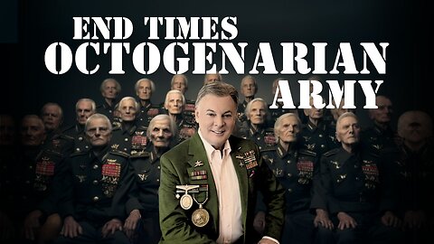 Join the End Time Octogenarian Army