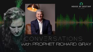 Conversations with Dr. Richard Gray - Kim Clement Prophecy | House Of Destiny Network