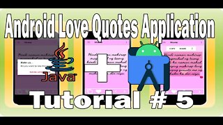 How to create A Love Quotes Application in Android Studio Tutorial 5