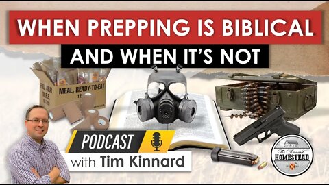 When Prepping is Biblical and When It's Not