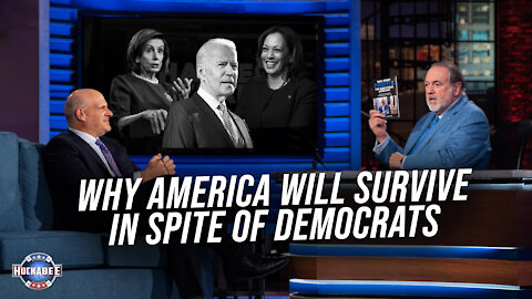 Why America will SURVIVE in Spite of Democrats | Huckabee