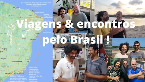 Viagens & Encontros pelo Brasil!