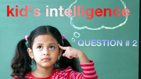 Kid's Intelligence Test