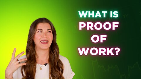 What Is Proof of Work