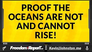 Absolute Proof Global Warming is A Lie - The Oceans Are Not Rising