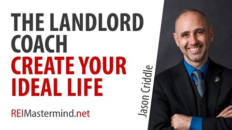 Recapture Time and Create Your Ideal Life with The Landlord Coach - Mark Dolfini