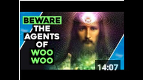 Beware The Agents Of WOO WOO