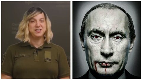 Transgender Spokesperson of Ukraine military: Putin is a vampire who bathes in the blood of babies and enjoys it!