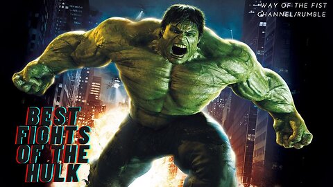 the best fights of the hulk