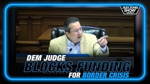 DEMOCRAT JUDGE BLOCKS PRIVATE FUNDING TO BORDER CRISIS