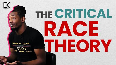 What Is Critical Race Theory?