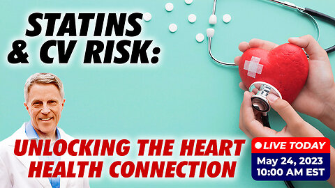 Statins and CV Risk : Unlocking the Heart Health Connection (LIVE)