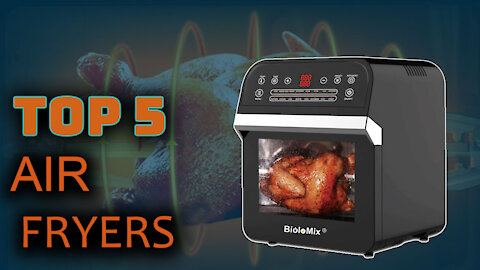 Best 5 Air Fryers