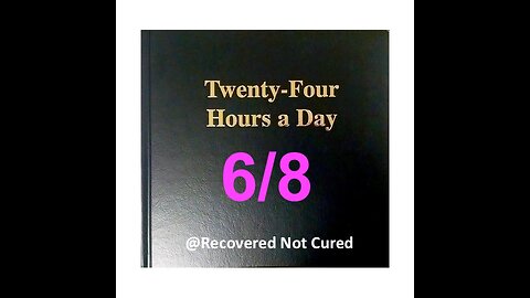 Twenty-Four Hours A Day Book Daily Reading – June 8 - A.A. - Serenity Prayer & Meditation