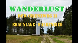 WANDERLUST - Der Grenzweg - Braunlage - Walkenried 24.08.2023