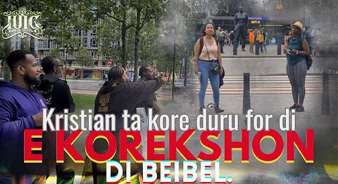 kristian ta kore duru for di e korekshon di beibel 🔥🔥🔥