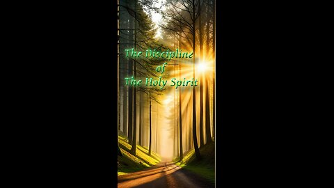 The Discipline of The Holy Spirit